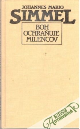 Boh ochraňuje milencov - Simmel Johannes Mario