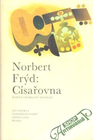 Císařovna - Frýd Norbert