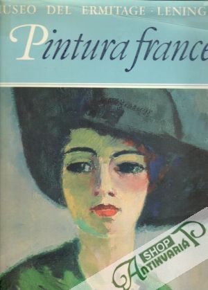Pictura francesa (Museo del Ermitage) - kolektiv autorov