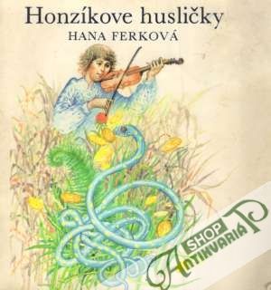 Honzíkove husličky - Ferková Hana