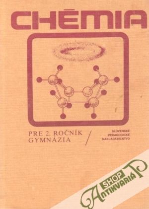 Chémia pre 2. ročník gymnázia - Pacák Josef a kolektív