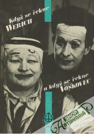 Když se řekne Werich a když se řekne Voskovec - Lederer Jiří