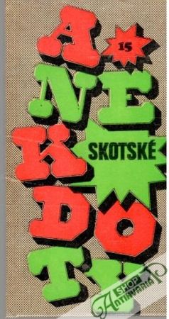 Skotské anekdoty - kolektiv autorov