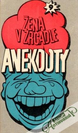 Anekdoty - Žena v zrcadle - kolektiv autorov