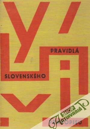 Pravidlá slovenského pravopisu - Peciar Štefan a kolektív