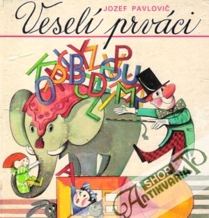 Veselí prváci - Pavlovič Jozef