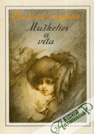 Mušketier a víla - Krapivin Vladislav