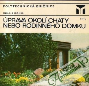 Úprava okolí chaty nebo rodinného domku - Beránek Robert