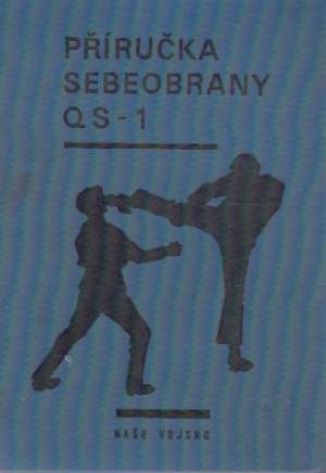 Příručka sebeobrany QS-1 - Muller J. a kol.
