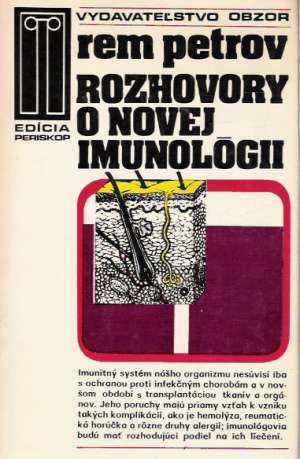 Rozhovory o novej imunológii - Petrov Rem