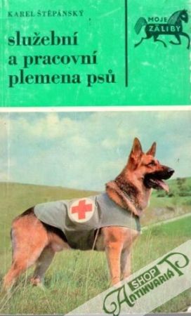 Služební a pracovní plemena psů - Štěpánský Karel