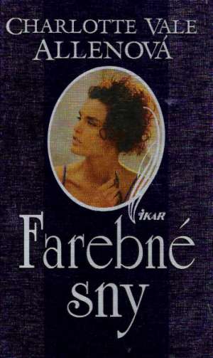 Farebné sny - Allenová Charlotte Vale