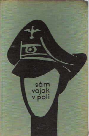 Sám vojak v poli - Doľd-Michajlik J.