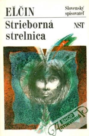 Strieborná strelnica - Eľčin