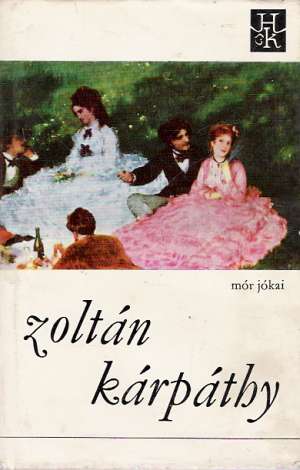 Zoltán Kárpáthy - Jókai Mór