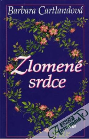 Zlomené srdce - Cartlandová Barbara