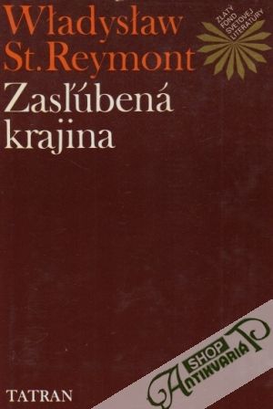 Zasľúbená krajina - Reymont Wladyslaw St.