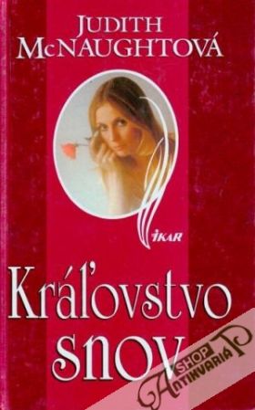 Kráľovstvo snov - McNaughtová Judit