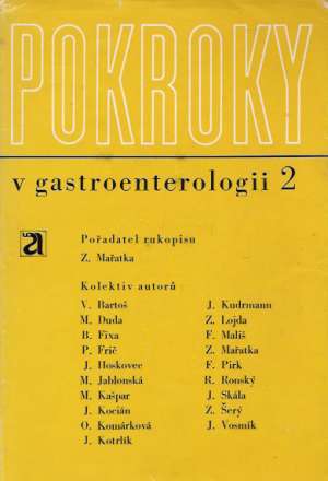 Pokroky v gastroenterologii 2. - Mařatka Z.