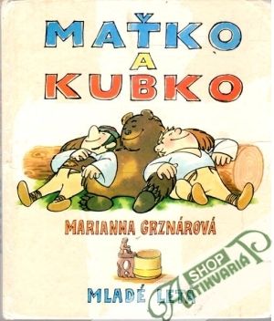 Maťko a Kubko - Grznárová Marianna