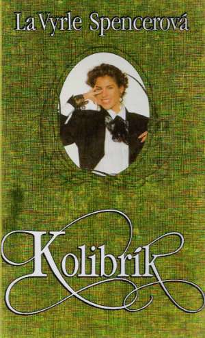 Kolibrík - Spencerová La Vyrle