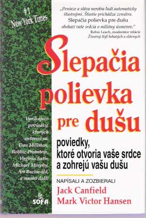 Slepačia polievka pre dušu I. - Canfield Jack, Hansen Mark Victor