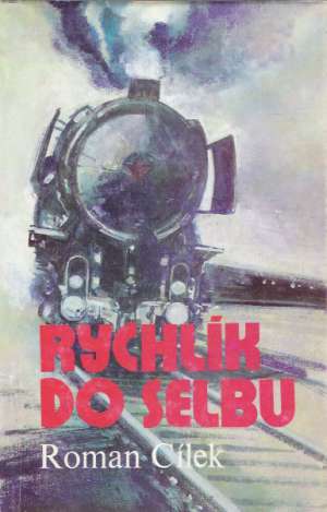 Rychlík do Selbu - Cílek Roman