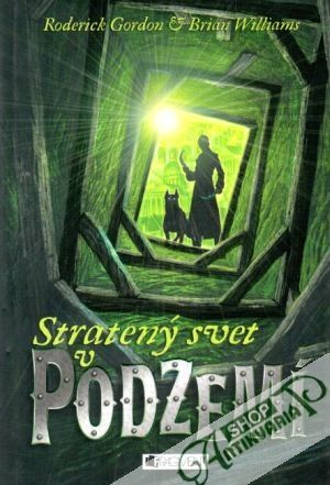 Stretaný v podzemí - Gordon R., Williams B.