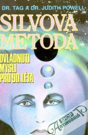 Silvova metoda ovládnutí mysli pro 90. léta - Powell T. a J.
