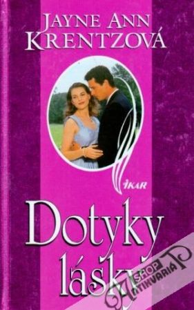 Dotyky lásky - Krentzová Jayne Ann