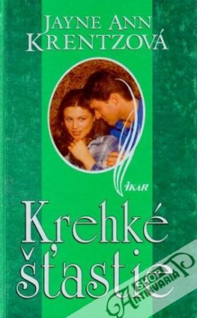 Krehké šťastie - Krentzová Jayne Ann