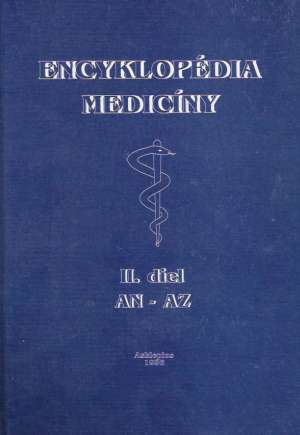 ENCYKLOPÉDIA MEDICÍNY II. - Kadlec Oskár