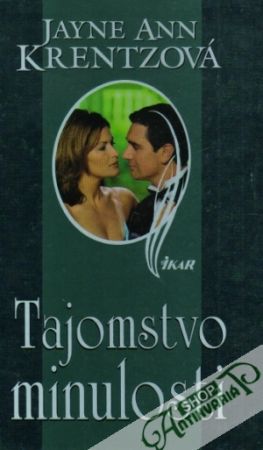 Tajomstvo minulosti - Krentzová Jayne Ann