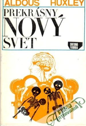 Prekrásny nový svet - Huxley Aldous