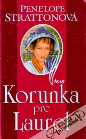 Korunka pre Laurel - Strattonová Penelope