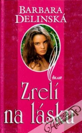 Zrelí na lásku - Delinská Barbara