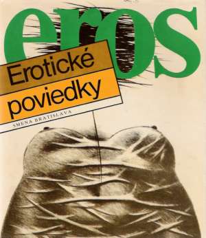 Erotické poviedky Eros - kolektív autorov
