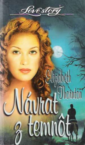 Návrat z temnôt - Thornton Elizabeth