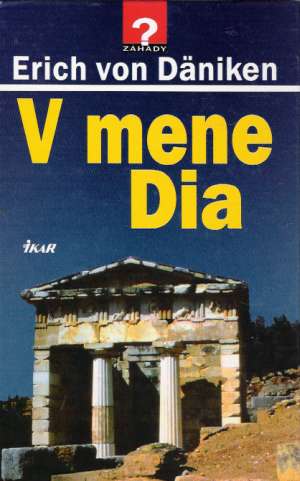 V mene Dia - Däniken Erich