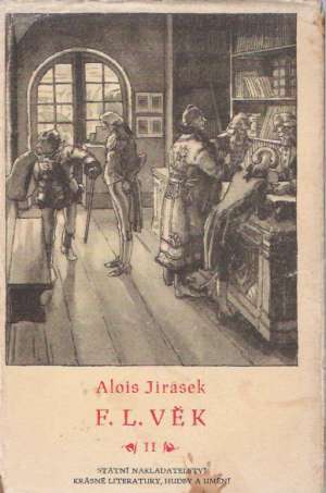 F.L. VĚK II. - Jirásek Alois