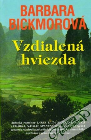 Vzdialená hviezda - Bickmorová Barbara
