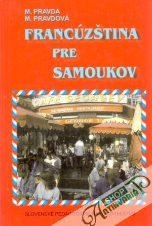 Francúzština pre samoukov - Pravda M., Pravdová M.