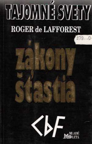 Tajomné svety - Zákony šťastia - Lafforest Roger