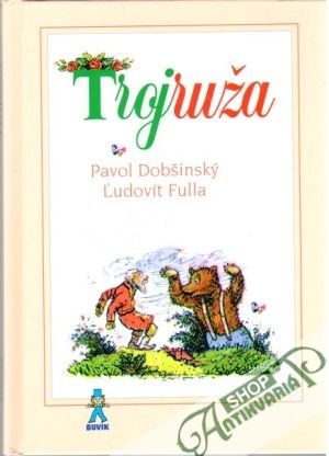 Trojruža - Dobšinský Pavol