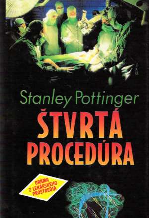 Štvrtá procedúra - Pottinger Stanley
