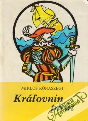 Kráľovnin pirát - Rónaszegi Miklós