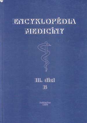 ENCYKLOPÉDIA MEDICÍNY III. - Kadlec Oskár