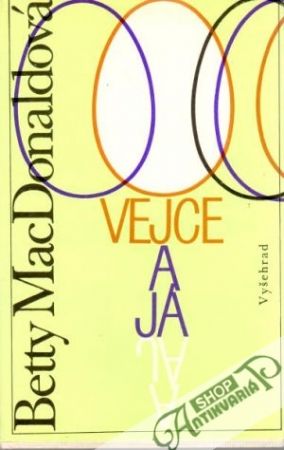 Vejce a já - MacDonaldová Betty