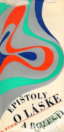 Epištoly o láske a bolesti - Bohm Alfonz