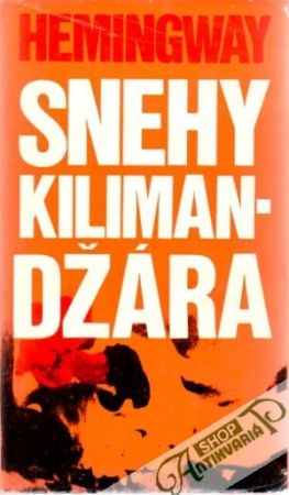 Snehy Kilimandžára - Hemingway Ernest